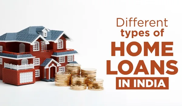 Featured Image of Types of Home Loans